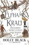 Holly Black - Elfhame Krali