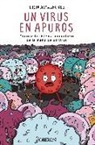 Un virus en apuros