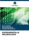 VASANTHKUMAR M, JOTHILAKSHMI R, Devi Raman - EXPERIMENTELLE HEILBIOLOGIE
