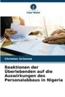 Christian Uchenna - Reaktionen der Überlebenden auf die Auswirkungen des Personalabbaus in Nigeria