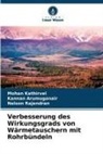 Kannan Arumuganair, Mohan Kathirvel, Ne Rajendran, Nelson Rajendran - Verbesserung des Wirkungsgrads von Wärmetauschern mit Rohrbündeln