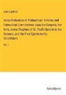 John Lightfoot - Horae Hebraicae et Talmudicae: Hebrew and Talmudical Exercitations upon the Gospels, the Acts, some Chapters of St. Paul's Epistle to the Romans, and the First Epistle to the Corinthians