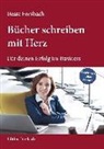 Beate Forsbach - Bücher schreiben mit Herz