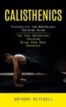 Anthony Mitchell - Calisthenics