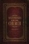 Ellen G. White - Testimonies for the Church Volume 6