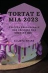 Luljeta Xhaka - Tortat e Mia 2023