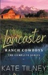 Kate Tilney - Lancaster Ranch Cowboys