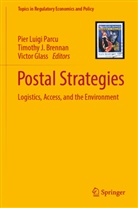 Timothy J. Brennan, Victor Glass, Timothy J Brennan, Pier Luigi Parcu - Postal Strategies