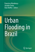 Elaiz Buffon, Ariadne Farias, Francisco Mendonça - Urban Flooding in Brazil