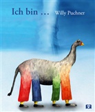 Willy Puchner, Willy Puchner - Ich bin ...