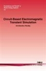 Amritanshu Pandey - Circuit-based Electromagnetic Transient Simulation