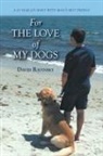 David Ravinsky - For The Love of My Dogs