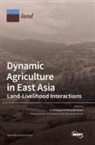 Dynamic Agriculture in East Asia