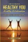 Ifeoma Thompson - Healthy You, Healthy Relationships