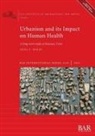 Anna C Moles, Anna C. Moles - Urbanism and its Impact on Human Health
