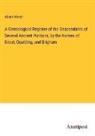 Abner Morse - A Genealogical Register of the Descendants of Several Ancient Puritans, by the Names of Grout, Goulding, and Brigham