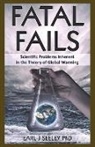 Earl J. Seeley - Fatal Fails