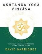 David Garrigues - Ashtanga Yoga Vinyasa
