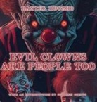 Daniel Ruczko - Evil Clowns Are People Too