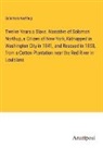 Solomon Northup - Twelve Years a Slave. Narrative of Solomon Northup, a Citizen of New-York, Kidnapped in Washington City in 1841, and Rescued in 1853, from a Cotton Plantation near the Red River in Louisiana