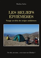 Matthieu Stelvio - Les Reliefs éphémères