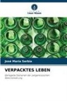 Jose María Serbia - VERPACKTES LEBEN