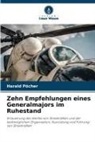 Harald PÖCHER - Zehn Empfehlungen eines Generalmajors im Ruhestand
