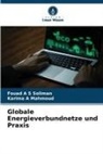 Karima A Mahmoud, Fouad A S Soliman - Globale Energieverbundnetze und Praxis