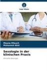 Mohamed Abid, Mouna Elleuch - Sexologie in der klinischen Praxis