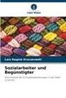 Laís Regina Kruczeveski - Sozialarbeiter und Begünstigter