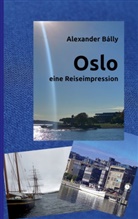 Alexander Bálly - Oslo