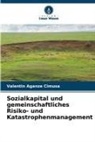 Valentin Aganze Cimusa - Sozialkapital und gemeinschaftliches Risiko- und Katastrophenmanagement