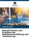Sibongile Gumbi - Aktuelle Muster und Praktiken der Abfallbewirtschaftung und -minimierung
