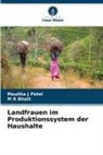 M R Bhatt, Maulika J Patel - Landfrauen im Produktionssystem der Haushalte