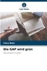 Clara Behr - Die GAP wird grün