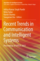 Swagatam Das, Aditya Kumar Singh Pundir, Harish Sharma, Harish Sharma et al, Neha Yadav - Recent Trends in Communication and Intelligent Systems