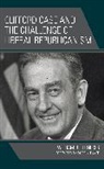 William R. Fernekes, Fernekes William R. - Clifford Case and the Challenge of Liberal Republicanism