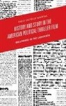 Pablo Castrillo Maortua, Pablo Castrillo Maortua - History and Story in the American Political Thriller Film