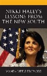 Wanda Little Fenimore - Nikki Haley''s Lessons From the New South