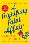 Hannah Hendy - A Frightfully Fatal Affair