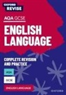 Steve Eddy, Eddy Steve, Graham Elsdon, Elsdon Graham, Jennifer Webb, Jennifer Eddy Webb... - Oxford Revise: Aqa Gcse English Language Complete Revision and Practic