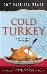 Amy Patricia Meade, Meade Amy Patricia - Cold Turkey