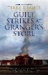 Terry Shames, Shames Terry - Guilt Strikes at Granger's Store
