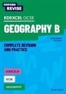Tim Bayliss, Tim Collins Bayliss, Bayliss Tim, Lawrence Collins, Collins Lawrence - Oxford Revise: Edexcel B Gcse Geography Complete Revision and Practice