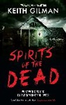 Keith Gilman, Gilman Keith - Spirits of the Dead