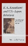 William Hoover, William D. Hoover, Hoover William D. - K. K. Kawakami and U.s.-Japan Relations