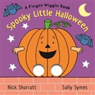 Sally Symes, Nick Sharratt - Spooky Little Halloween: A Finger Wiggle Book