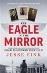 Jesse Fink - The Eagle in the Mirror