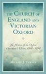 Michael J. Turner, Turner Michael J. - Church of England and Victorian Oxford