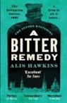 Alis Hawkins - A Bitter Remedy